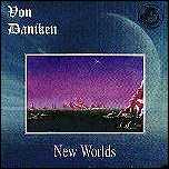 Von Daniken 'New Worlds' CD